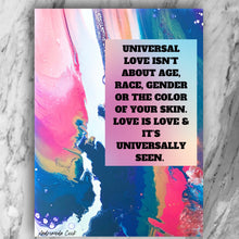 Load image into Gallery viewer, Universal Love