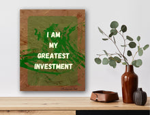 Load image into Gallery viewer, I am my greatest investment