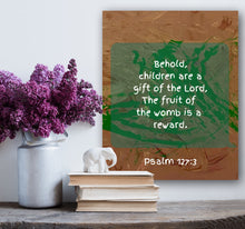Load image into Gallery viewer, Psalm 127:3