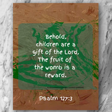 Load image into Gallery viewer, Psalm 127:3
