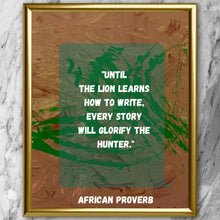 Load image into Gallery viewer, African Proverb