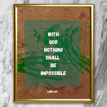 Load image into Gallery viewer, Luke 1:37