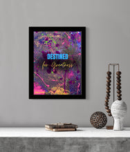 Load image into Gallery viewer, Destined for Greatness