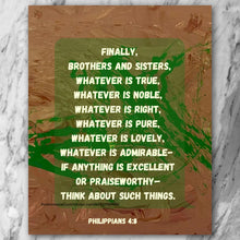 Load image into Gallery viewer, PHILIPPIANS 4:8