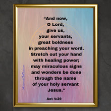 Load image into Gallery viewer, Acts 4:29