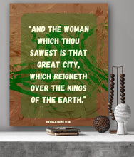 Load image into Gallery viewer, REVELATIONS 17:18