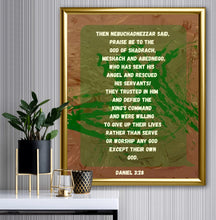 Load image into Gallery viewer, Daniel 3:28