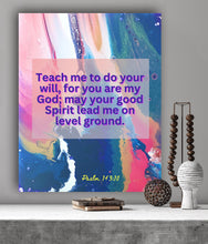 Load image into Gallery viewer, Psalm 143:10