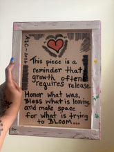 Load image into Gallery viewer, Back view of an original 11 × 14 acrylic painting by Andromeda Cook featuring the handwritten message: “This piece is a reminder that growth often requires release. Honor what was, bless what is leaving, and make space for what is trying to bloom.”