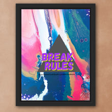 Load image into Gallery viewer, Break Rules