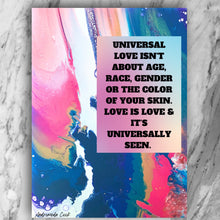 Load image into Gallery viewer, Universal Love
