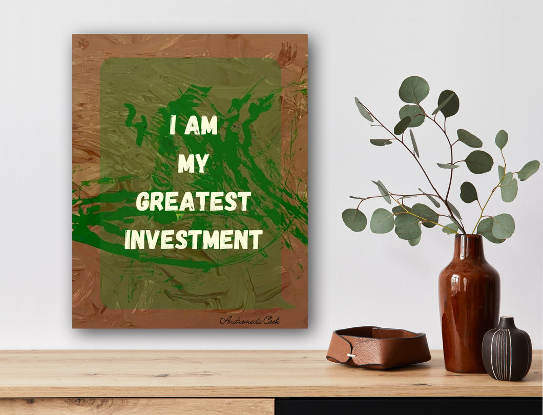 I am my greatest investment