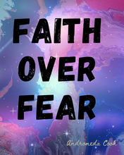 Load image into Gallery viewer, Faith over fear
