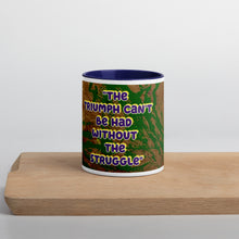 Load image into Gallery viewer, Wilma Rudolph inspirational quote mug with dark blue interior featuring The Triumph Can’t Be Had Without the Struggle.

