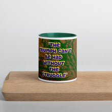 Load image into Gallery viewer, Wilma Rudolph inspirational quote mug with green interior featuring The Triumph Can’t Be Had Without the Struggle.
